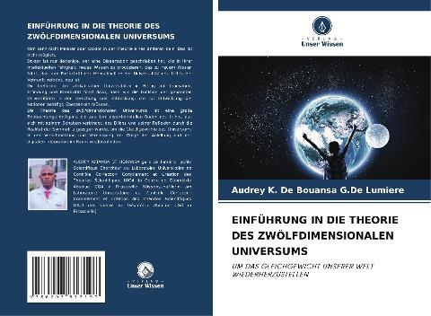 EINFÜHRUNG IN DIE THEORIE DES ZWÖLFDIMENSIONALEN UNIVERSUMS