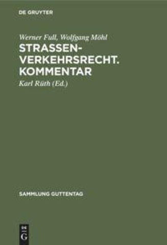 Straßenverkehrsrecht. Kommentar