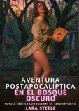 Aventura postapocalíptica en el bosque oscuro