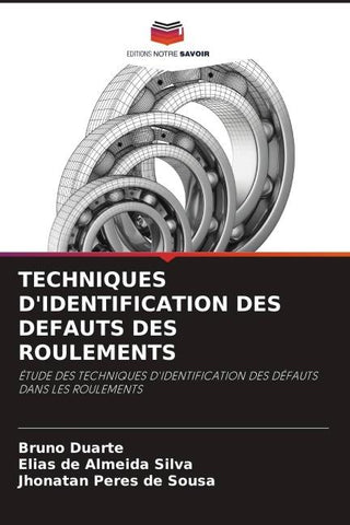 TECHNIQUES D'IDENTIFICATION DES DEFAUTS DES ROULEMENTS