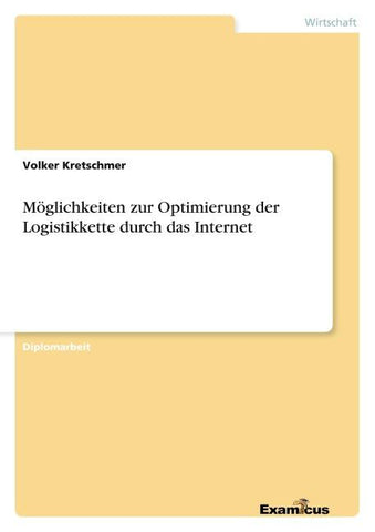 Möglichkeiten zur Optimierung der Logistikkette durch das Internet