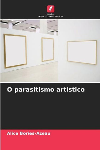 O parasitismo artístico