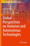 Global Perspectives on Animism and Autonomous Technologies