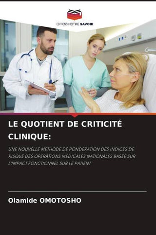 LE QUOTIENT DE CRITICITÉ CLINIQUE:
