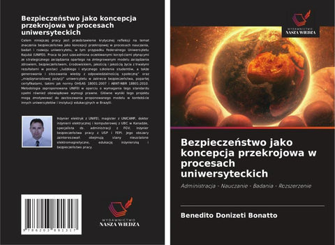 Bezpiecze¿stwo jako koncepcja przekrojowa w procesach uniwersyteckich