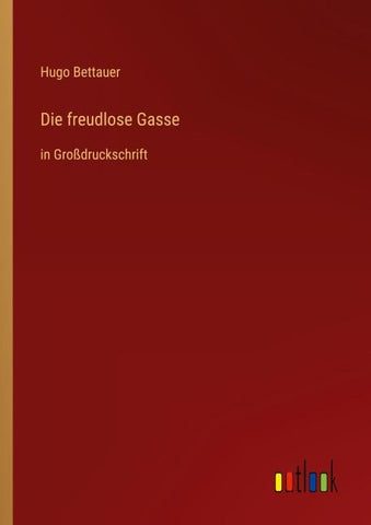 Die freudlose Gasse