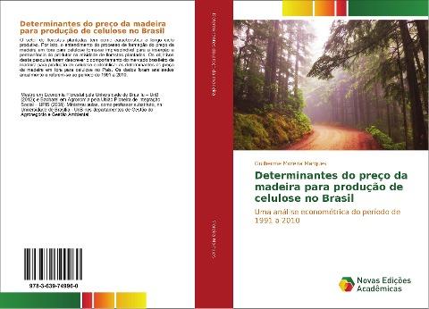 Determinantes do preço da madeira para produção de celulose no Brasil