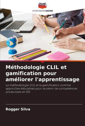 Méthodologie CLIL et gamification pour améliorer l'apprentissage