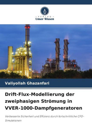 Drift-Flux-Modellierung der zweiphasigen Strömung in VVER-1000-Dampfgeneratoren