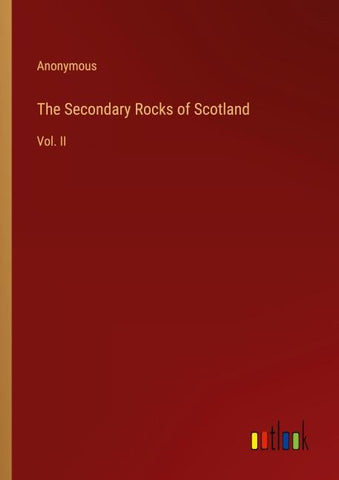 The Secondary Rocks of Scotland