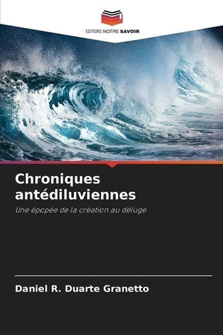 Chroniques antédiluviennes