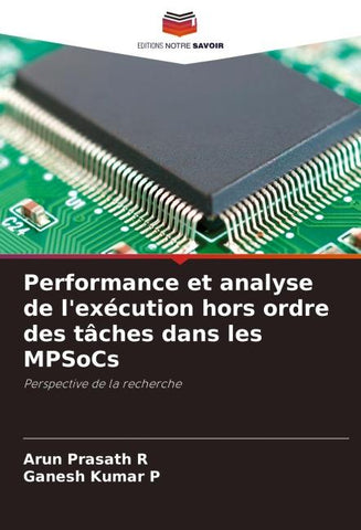 Performance et analyse de l'exécution hors ordre des tâches dans les MPSoCs