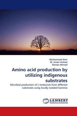 Amino acid production by utilizing indigenous substrates