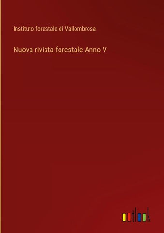 Nuova rivista forestale Anno V