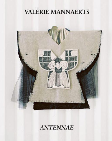 Valérie Mannaerts. Antennae