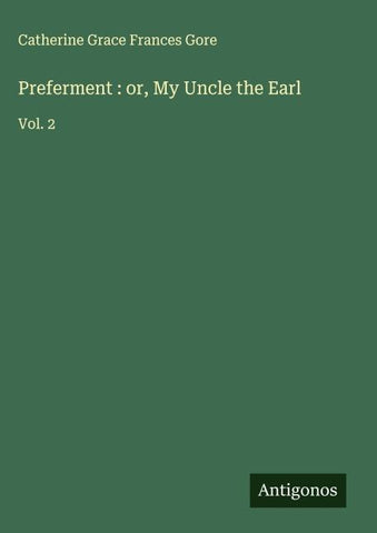 Preferment : or, My Uncle the Earl