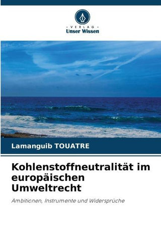 Kohlenstoffneutralität im europäischen Umweltrecht