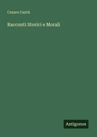 Racconti Storici e Morali