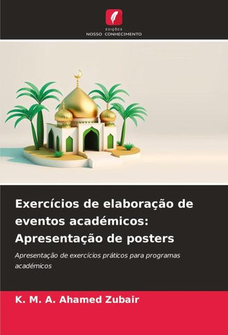 Exercícios de elaboração de eventos académicos: Apresentação de posters