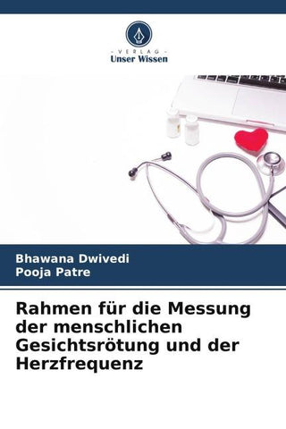 Rahmen für die Messung der menschlichen Gesichtsrötung und der Herzfrequenz