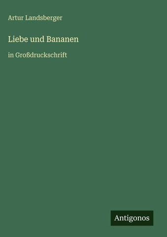 Liebe und Bananen