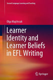 Learner Identity and Learner Beliefs in EFL Writing