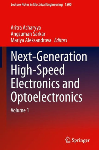 Next-Generation High-Speed Electronics and Optoelectronics