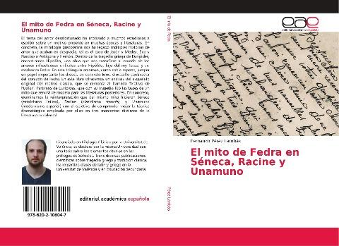 El mito de Fedra en Séneca, Racine y Unamuno