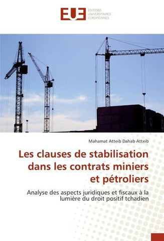 Les clauses de stabilisation dans les contrats miniers et pétroliers