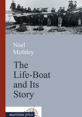 The Life-Boat and Its Story