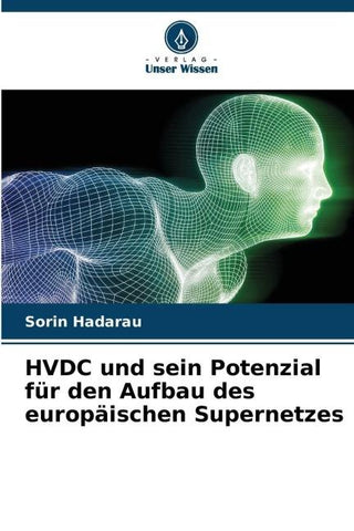 HVDC und sein Potenzial für den Aufbau des europäischen Supernetzes