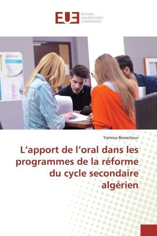 L'apport de l'oral dans les programmes de la réforme du cycle secondaire algérien