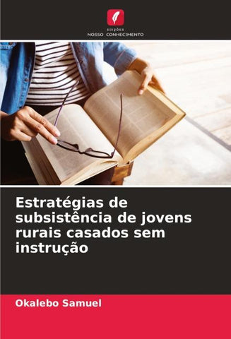 Estratégias de subsistência de jovens rurais casados sem instrução