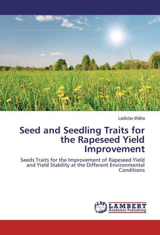 Seed and Seedling Traits for the Rapeseed Yield Improvement