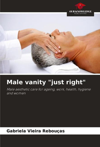 Male vanity "just right"