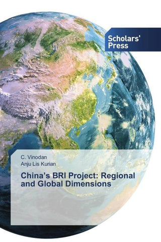 China's BRI Project: Regional and Global Dimensions