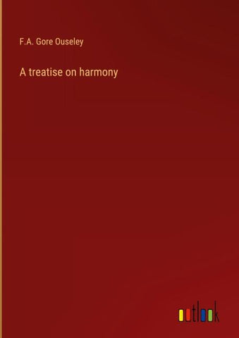 A treatise on harmony
