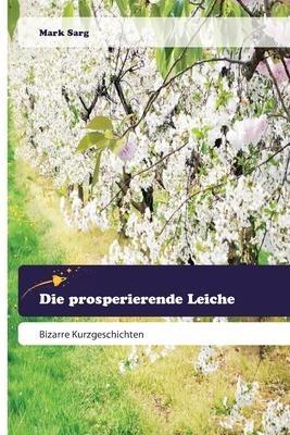 Die prosperierende Leiche