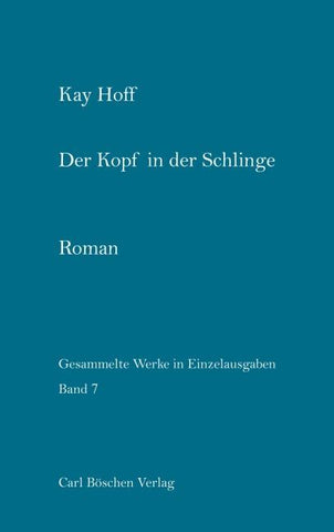Der Kopf in der Schlinge