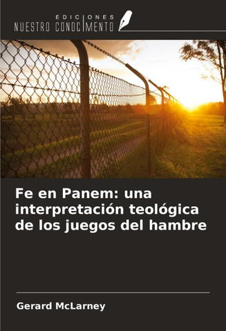 Fe en Panem: una interpretación teológica de los juegos del hambre