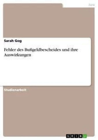 Fehler des Bußgeldbescheides und ihre Auswirkungen