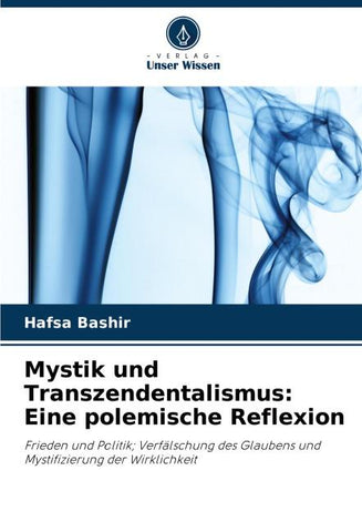 Mystik und Transzendentalismus: Eine polemische Reflexion