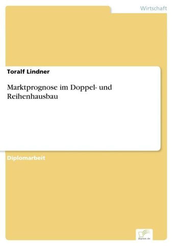 Marktprognose im Doppel- und Reihenhausbau