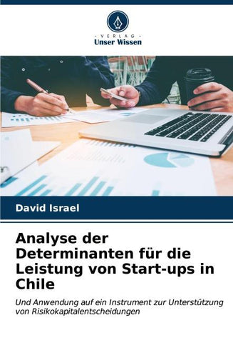 Analyse der Determinanten für die Leistung von Start-ups in Chile