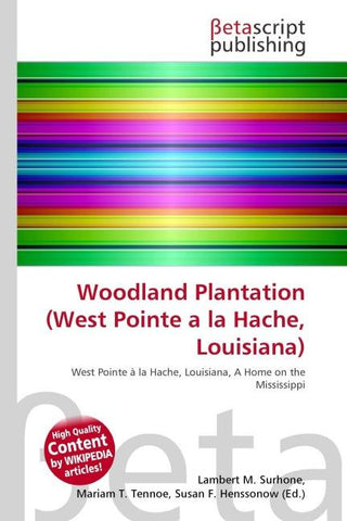 Woodland Plantation (West Pointe a la Hache, Louisiana)