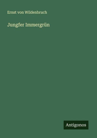 Jungfer Immergrün