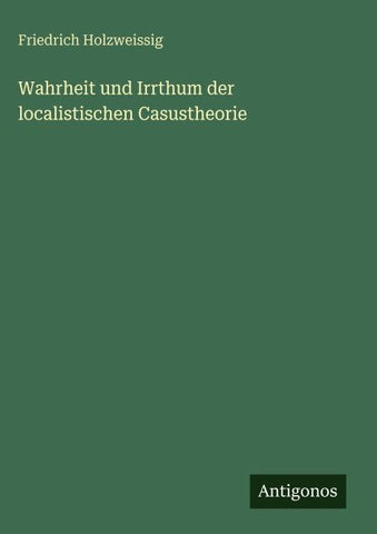 Wahrheit und Irrthum der localistischen Casustheorie