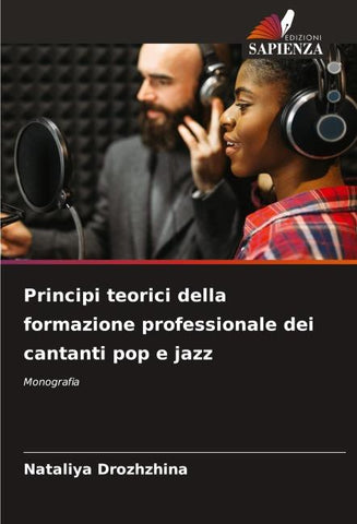 Principi teorici della formazione professionale dei cantanti pop e jazz