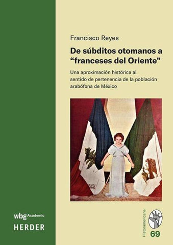 De súbditos otomanos a “franceses del oriente”