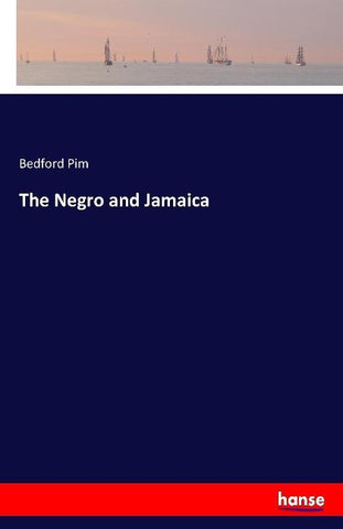 The Negro and Jamaica